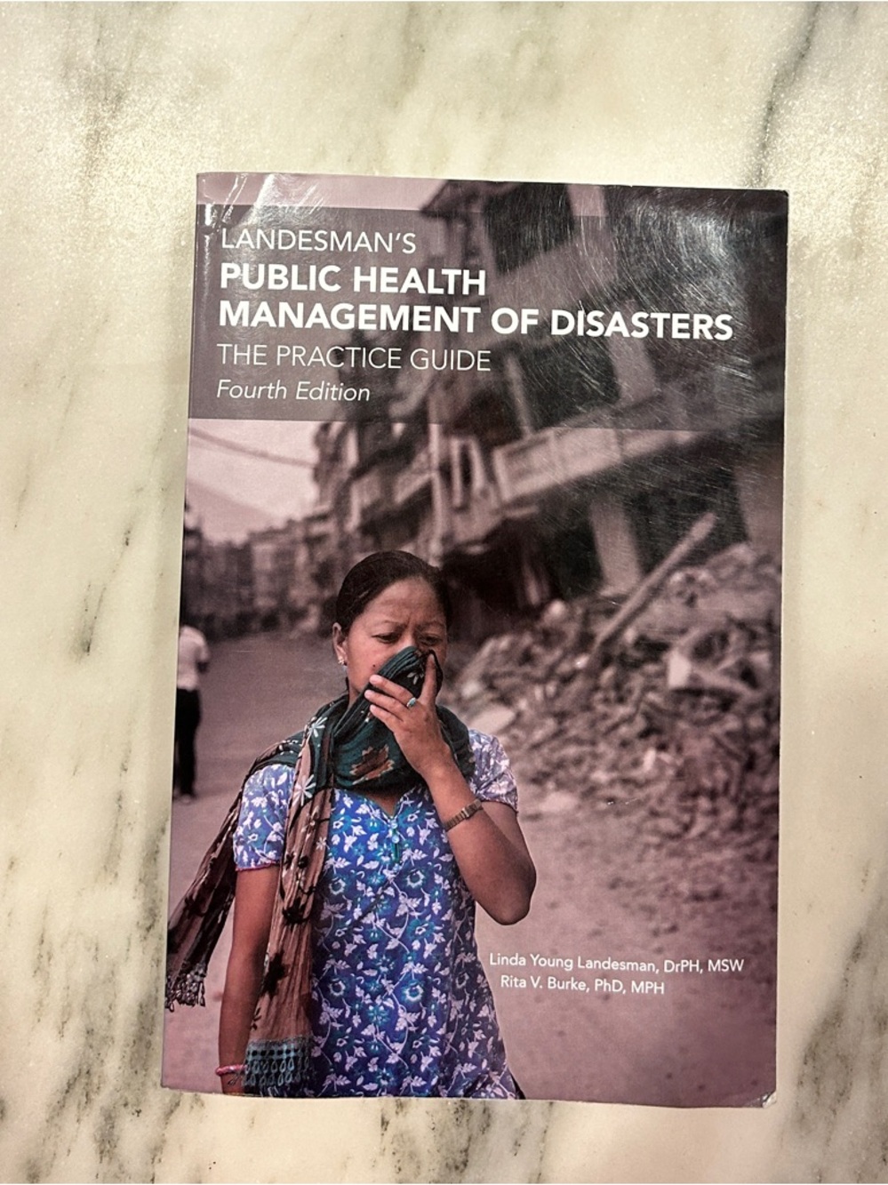 Public Health Management of Disasters -The Practice Guide - 4th Edition
